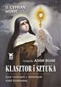 Klasztor i sztuka Życie i twórczość s. bernardynki Anieli Kisielewskiej Bookshop