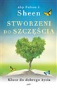 Stworzeni do szczęścia Klucz do dobrego życia buy polish books in Usa