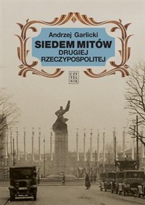 Siedem mitów Drugiej Rzeczypospolitej Polish bookstore