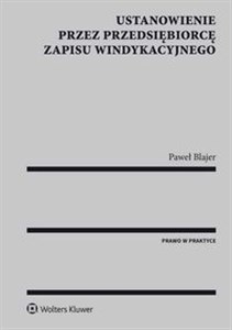 Ustanowienie przez przedsiębiorcę zapisu windykacyjnego in polish