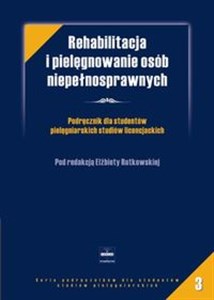 Rehabilitacja i pielęgnowanie osób niepełnosprawnych  pl online bookstore