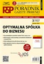 Optymalna spółka do biznesu Poradnik Gazety Prawnej 3/2021 -  in polish