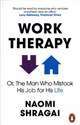 Work Therapy Or The Man Who Mistook His Job for His Life buy polish books in Usa