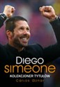 Diego Simeone Kolekcjoner tytułów to buy in Canada