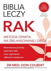 Biblia leczy Rak Metoda oparta na zbilansowanej diecie polish books in canada