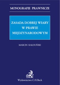 Zasada dobrej wiary w prawie międzynarodowym  