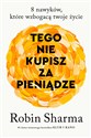 Tego nie kupisz za pieniądze... buy polish books in Usa