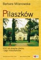 Pilaszków 650 lat dziejów dworu i jego mieszkańców buy polish books in Usa