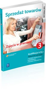 Sprzedaż towarów Zajęcia w pracowni Podręcznik do nauki zawodu technik handlowiec sprzedawca technik księgarstwa Część 3 Technikum, Zasadnicza szkoła zawodowa bookstore