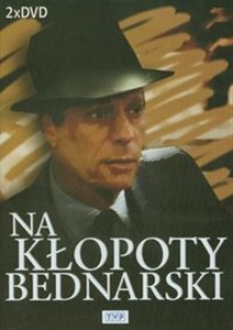 Na kłopoty Bednarski  