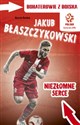 Jakub Błaszczykowski Niezłomne serce Bookshop