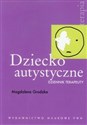 Dziecko autystyczne Dziennik terapeuty 