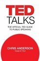 TED Talks The Official TED Guide to Public Speaking  