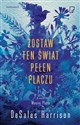 Zostaw ten świat pełen płaczu - Polish Bookstore USA