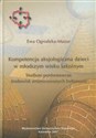 Kompetencja aksjologiczna dzieci w młodszym wieku szkolnym Studium porównawcze środowisk zróżnicowanych kulturowo  