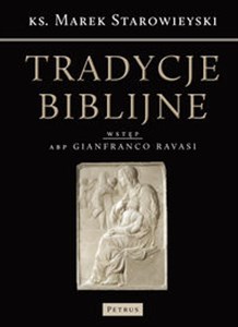 Tradycje Biblijne Biblia w Kulturze Europejskiej - Polish Bookstore USA