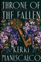 Throne of the Fallen  - Kerri Maniscalco to buy in Canada