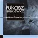 Mikroelementy - Łukasz Suskiewicz - Polish Bookstore USA