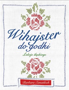 Wihajster do godki Lekcje śląskiego Bookshop