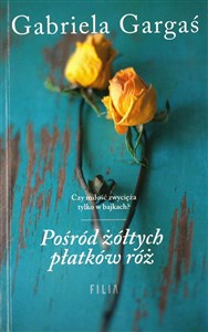 Pośród żółtych płatków róż wyd. kieszonkowe Canada Bookstore