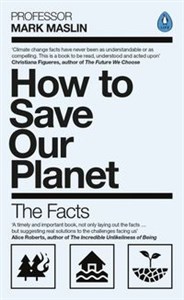 How To Save Our Planet The Facts Bookshop