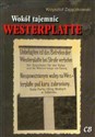 Wokół tajemnic Westerplatte Zbiór tekstów z lat 2005-2012 bookstore