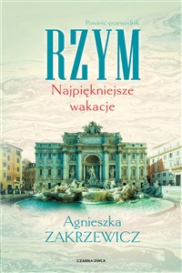 Rzym. Najpiękniejsze wakacje in polish