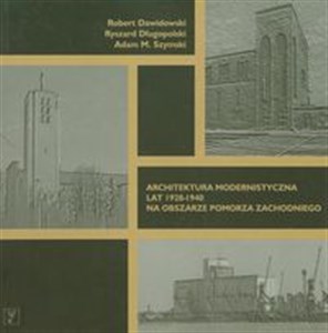 Architektura modernistyczna lat 1928-1940 na obszarze Pomorza Zachodniego Canada Bookstore
