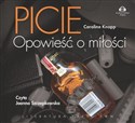 [Audiobook] Picie Historia miłosna - Caroline Knapp