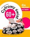 Cyfrowy świat 60+ Co słychać na fejsie  