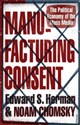 Manufacturing Consent The Political Economy of the Mass Media - Noam Chomsky, Edward S. Herman  