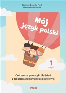 Mój język polski. Ćwiczenia z gramatyki... cz.1  books in polish