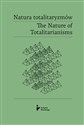 Natura totalitaryzmów /The Nature of Totalitarianisms books in polish