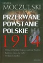 Przerwane powstanie polskie 1914  