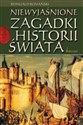 Niewyjaśnione zagadki historii świata - Romuald Romański