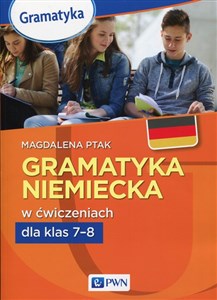 Gramatyka niemiecka w ćwicz.dla klas 7-8 polish usa