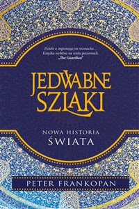 Jedwabne szlaki Nowa historia świata pl online bookstore