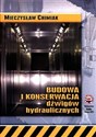 Budowa i konserwacja dźwigów hydraulicznych - Mieczysław Chimiak - Polish Bookstore USA