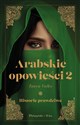 Arabskie opowieści 2 Historie prawdziwe - Tanya Valko