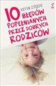 10 błędów popełnianych przez dobrych rodziców Bookshop