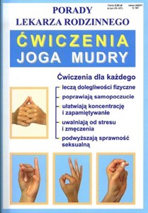 Ćwiczenia Joga Mudry Porady Lekarza Rodzinnego Porady Lekarza Rodzinnego pl online bookstore
