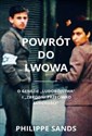 Powrót do Lwowa O genezie ludobójstwa i zbrodni przeciwko ludzkości bookstore