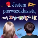 Jestem pierwszoklasistą-mój zapamiętnik - Polish Bookstore USA