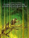 Poszukiwacze z Drzewoświata  - Alexandre Ristorcelli