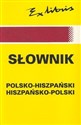 Słownik hiszpańsko-polski polsko-hiszpański bookstore