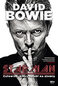 David Bowie Starman Człowiek, który spadł na ziemię  