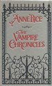 The Vampire Chronicles Interview with a Vampire, The Vampire Lestat, and The Queen of the Damned  