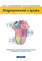 Diagnozowanie z języka Praktyczne wskazówki dotyczące leczenia akupunkturą, ziołami i dietą - Claus C. Schnorrenberger, Beate Schnorrenberger polish books in canada