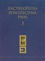 Encyklopedia Powszechna PWN Tom 2 