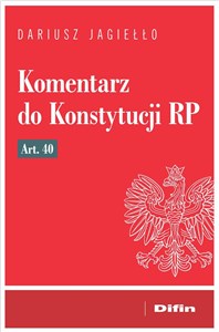 Komentarz do Konstytucji RP art. 40  books in polish